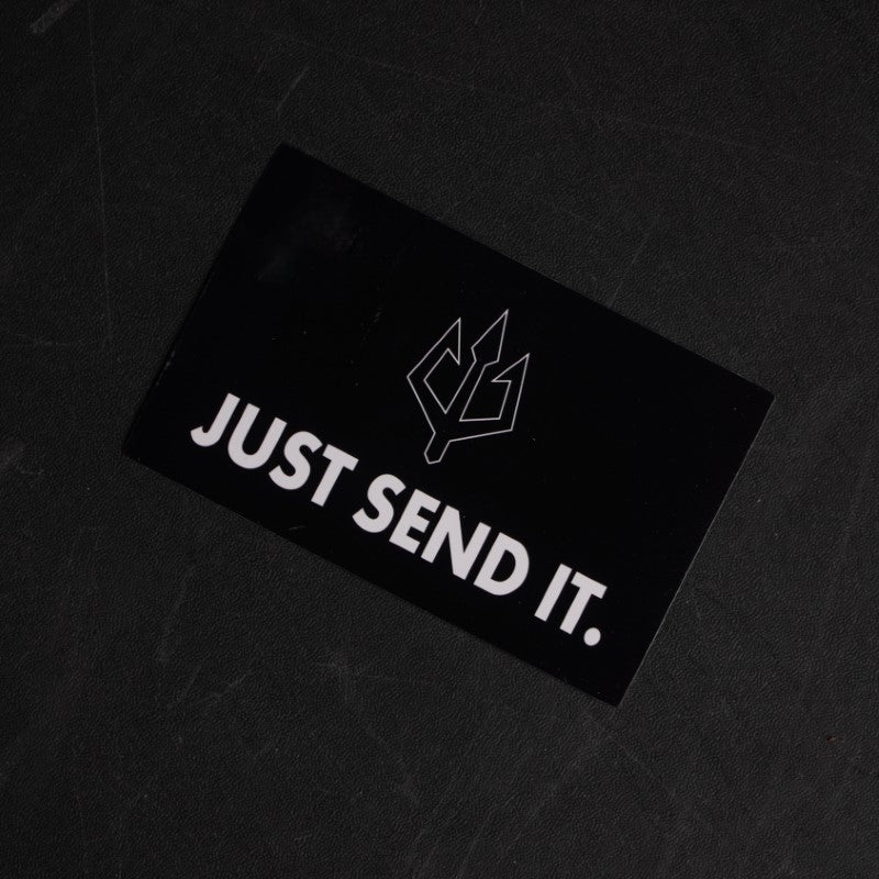 Just Send It Sticker