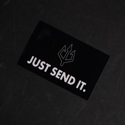 Just Send It Sticker