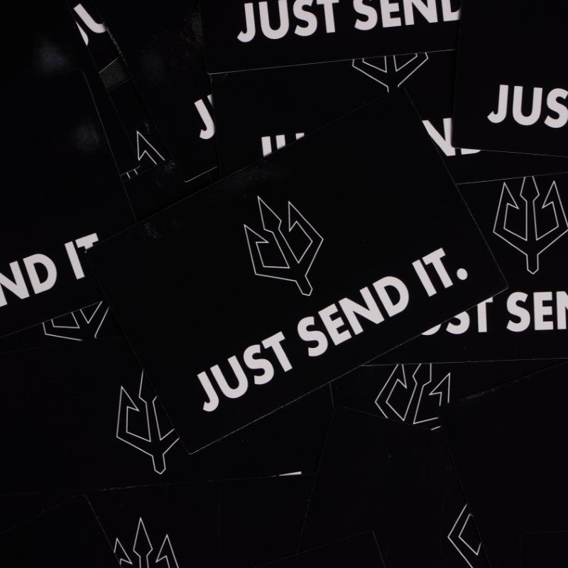 Just Send It Sticker