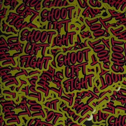 Shoot Lift Fight Sticker