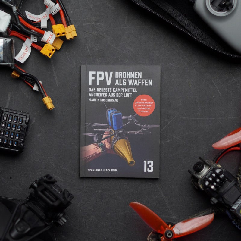 SPARTANAT Black Book 13 - FPV Drohnen als Waffen